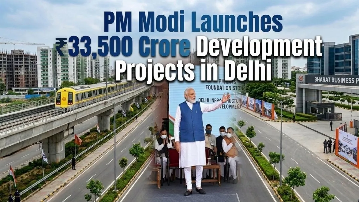 PM Narendra Modi Launches Rs 33,500 Crore Projects in Delhi - Check Details