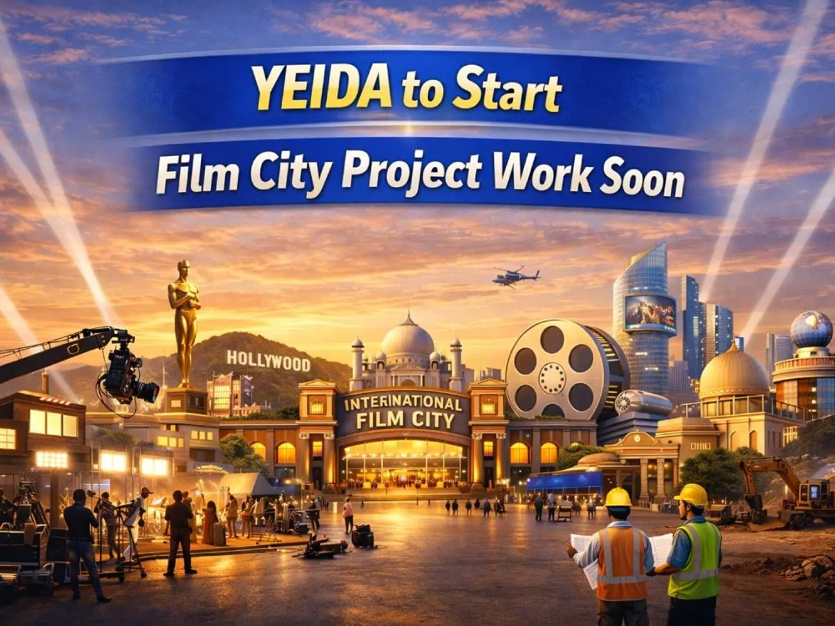 YEIDA to Start Construction for the 1,500 Crore Film City Project on ...
