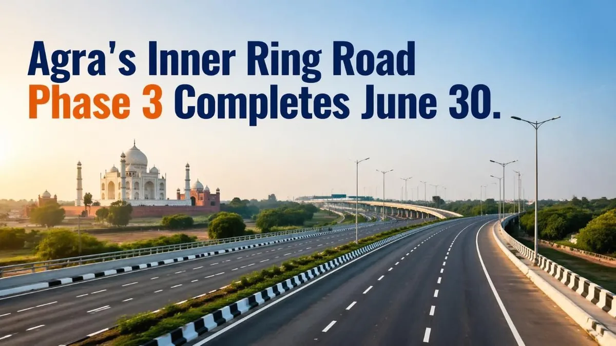 Agra Inner Ring Road Phase 3 to Open June 30- Easy Access To Gwalior ...