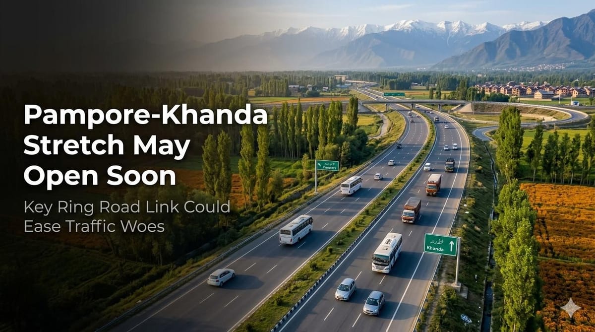 Pampore-Khanda Road Link Could Ease South Kashmir Traffic