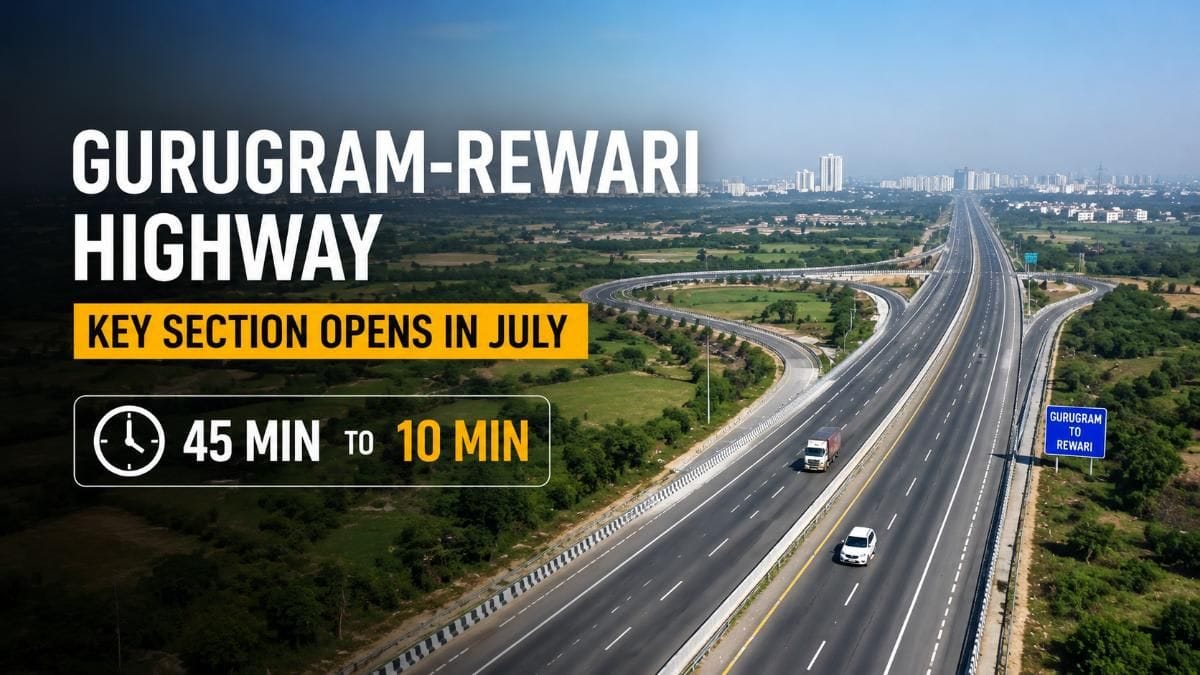 Gurugram-Rewari Highway: 45-Minute Drive May Drop to 10 Minutes as Key Section Opens in July