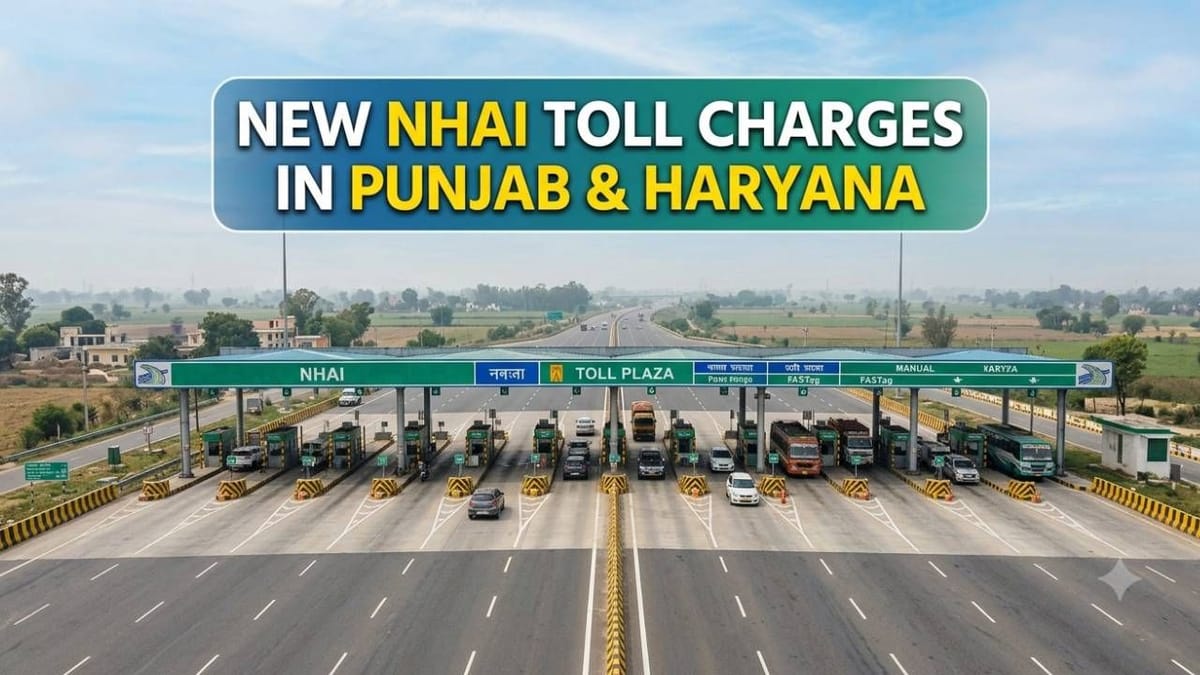NHAI Toll Charges in Punjab and Haryana Revised: Check New Rates and Real Estate Impact