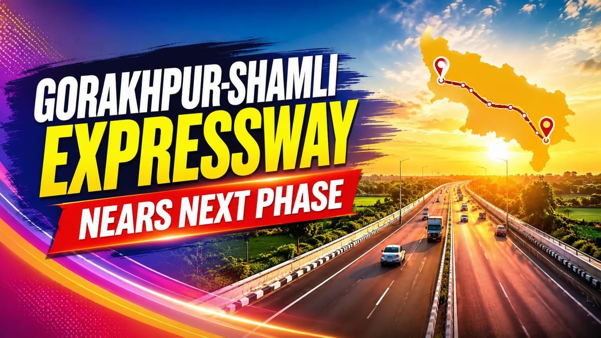 Gorakhpur-Shamli Expressway: Joint Survey Completed, Land Acquisition Set to Begin Soon
