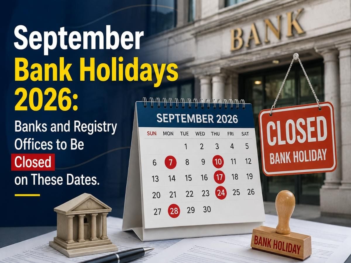 List of Bank Holidays in September 2026: Banks and Property Registry Offices Will be Closed