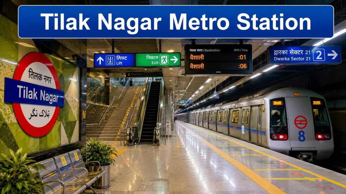 Tilak Nagar Metro Station Delhi - Route Map, Timings, Facilities, and Nearby Localities