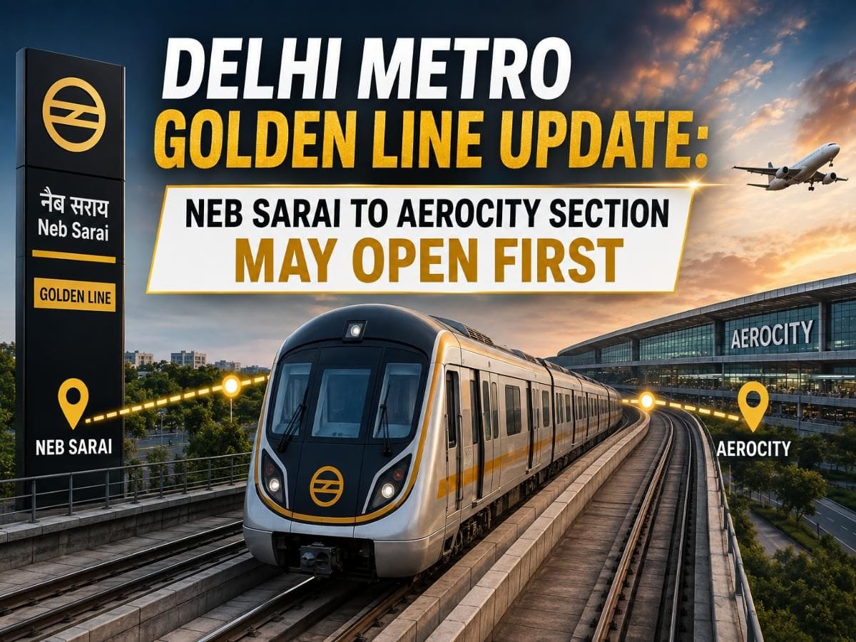 Delhi Metro Update: First 15 Stations on Golden Line Take Shape, Opening Plan Revealed