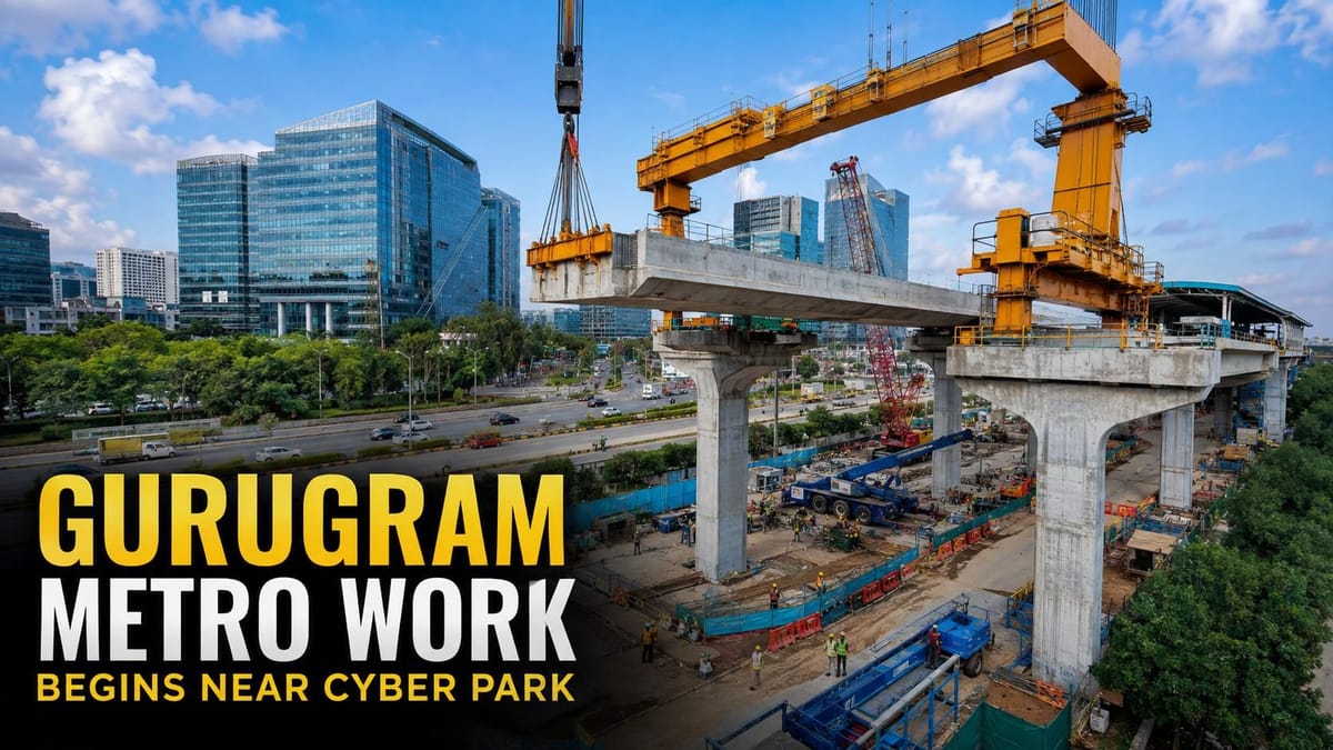 Gurugram Metro Crosses Big Milestone as First U-Girder Placed Near Cyber Park