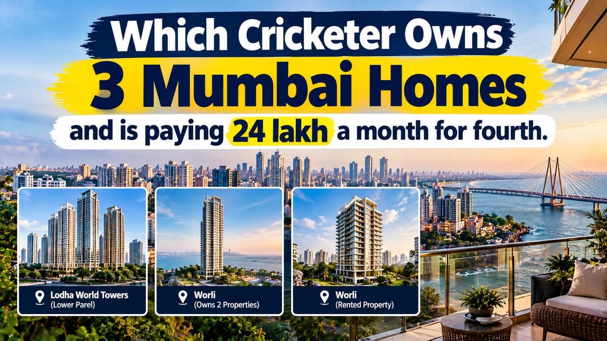 Which cricketer Owns 3 Mumbai Homes. He's Still Paying Rs 21 Lakh a Month for a fourth