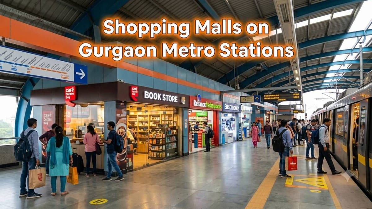 Old Gurgaon Metro Stations Are Getting Massive Shopping Malls on Platforms