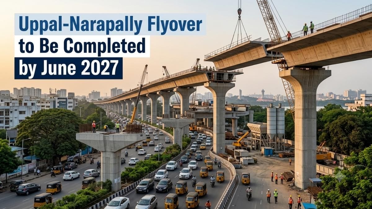 Uppal-Narapally Flyover Finally Gets a Deadline: June 2027 Opening Announced