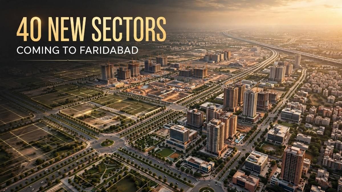 Faridabad Set for Major Expansion as New Sectors Come Up Across Land in ...