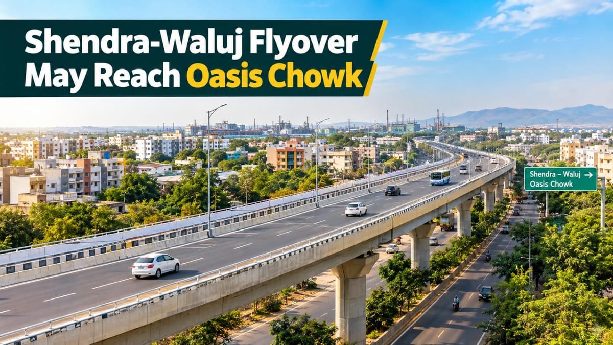 Shendra-Waluj Flyover May Extend to Oasis Chowk, CIDCO Outlet Proposed