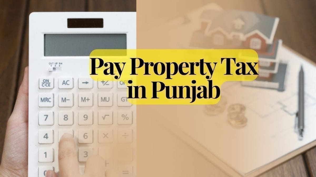 Property Tax Punjab Rates and Digital Payment Guide