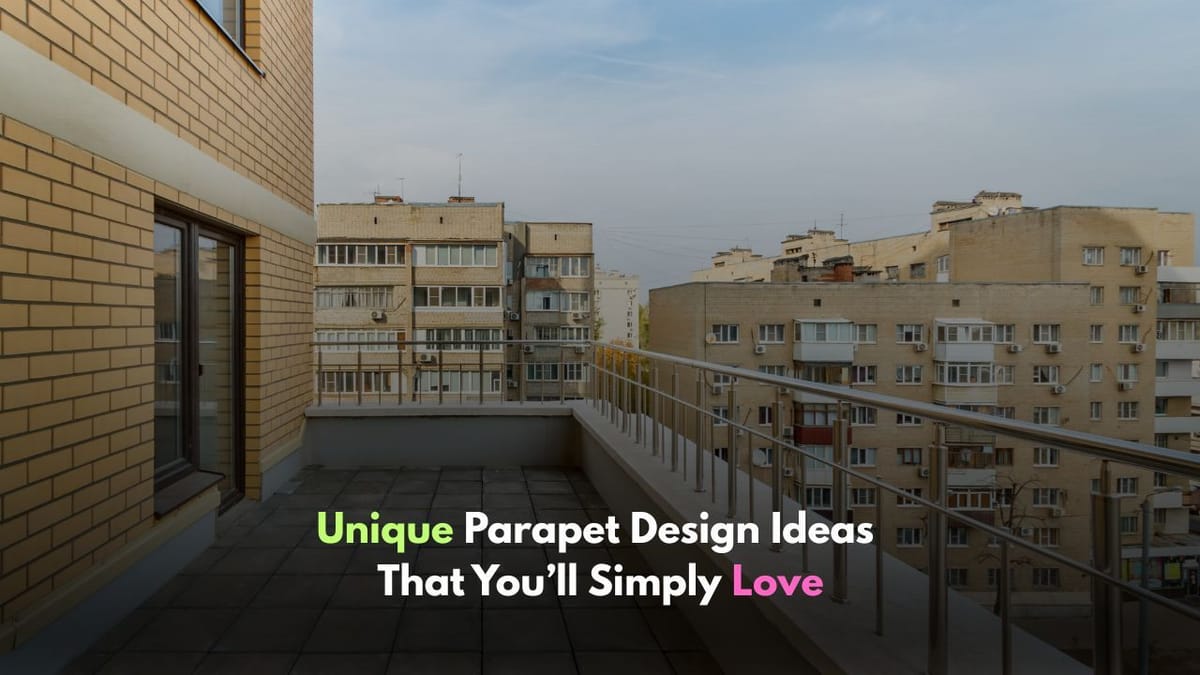 13 Simple Parapet Design Ideas for Your Space