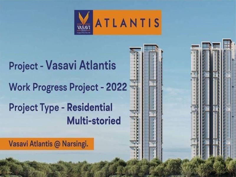 Vasavi Atlantis in Narsingi, Hyderabad Price, Brochure, Floor Plan Vasavi Atlantis in Narsingi, Hyderabad Price, Brochure, Floor Plan